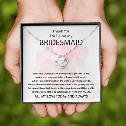 Thank You For Being My Bridesmaid - This Little Card... | Love Knot Necklace