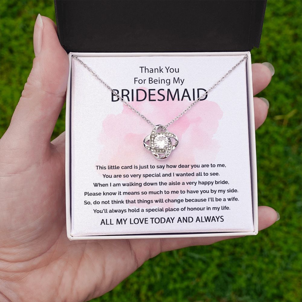 Thank You For Being My Bridesmaid - This Little Card... | Love Knot Necklace