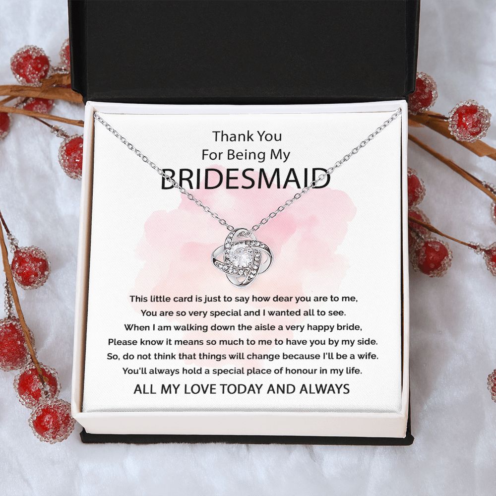 Thank You For Being My Bridesmaid - This Little Card... | Love Knot Necklace